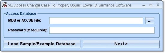 MS Access Change Case to Proper, Upper, Lower & Sentence Software